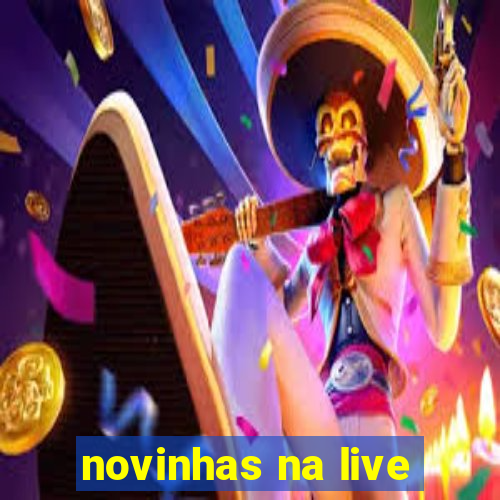 novinhas na live